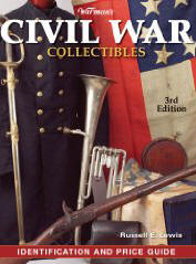 Warman's Civil War Collectibles Identification and Price Guide